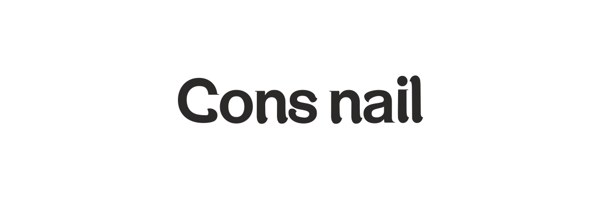Cons nail